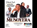 Munoyera _ Patrick Scale & Wayne wine & Talent Mugomba & Admire Ziyanga 