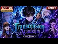 He Was Broke Then Joined a Secret Hunter Academy Transcension Academy Full Dialogue Recap Part 1