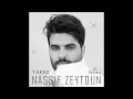 Nassif Zeytoun Takke ( Remix Danny Ammar )ناصيف زيتون تكة ريمكس التحميل في الوصف