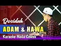 Download Lagu Karaoke Qasidah ADAM DAN HAWA | Nada Cewek