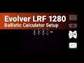 Evolver Ballistics set up