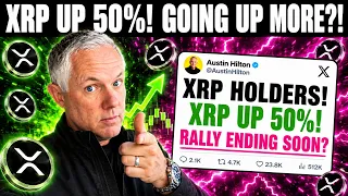 XRP UP 50% IN 48 HOURS! IS THIS XRP RALLY GOING TO END SOON?!