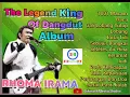 Download Lagu Rhoma irama - The Legeden King Of Dangdut Album