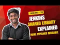 Jenkins Ep26 Shared Library Theory Explained Reusable Pipeline Code in Jenkins