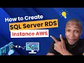 How to Create SQL Server RDS instance