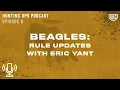 UKC Hunting Ops Podcast Ep 6 - Beagles Hunting Beagle Rule Updates