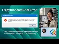 Fix pythoncom27 dll Error
