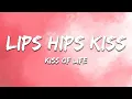 Lagu KISS OF LIFE - Lips Hips Kiss (Lyrics)