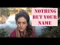 Download Lagu Nothing But Your Name | Sacred Song | Sanskrit