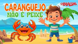 Caranguejo Não é Peixe | Música infantil | Os Peraltas