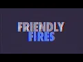 Friendly Fires - Tijuana (Official Audio)