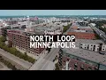 Virtual Tour of NORTH LOOP BEST Minneapolis Neighborhoods