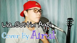 Download Lia_Gustin Agoi (Cover By Airul) MP3