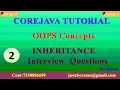 Core java Tutorial OOPS Concepts -2 INHERITANCE Interview Questions By Ratan Sir