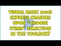 Visual Basic 2008 Express crashes upon choose items selection in the toolbox 3 Solutions