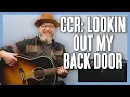 Creedence Clearwater Revival Lookin' Out My Back Door Guitar Lesson + Tutorial