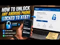 How to Unlock ANY Android Phone Locked to AT T