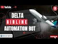 Delta Bot For Delta Airlines Pilots By Webs-Automation