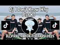 Download Lagu DJ I DONT KNOW WHY PLAT KT || DJ I DON'T KNOW WHY REMIX VIRAL TIK TOK TERBARU 2025 YANG KALIAN CARI