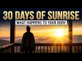 What Happens to Your Body If You Watch the Sunrise for 30 Days