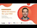 What AI means for your ROI David Kobrosky Loop The 24hr Global Community Summit 2025