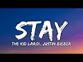 The Kid LAROI, Justin Bieber - Stay (Lyrics)