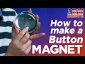 How to make a refrigerator magnet button with a button maker - American Button Machines