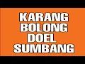Download Lagu KARANG BOLONG - DOEL SUMBANG (MUSIK VIDEO LIRIK OFFICIAL)