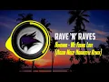 Download Lagu Rihanna - We Found Love (Razor Noize Hardstyle Remix) | Rave 'N' Raves