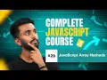 JavaScript Array Methods Day 26 Complete JavaScript Course 2025