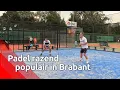 Download Lagu Padel is een kruising tussen squash en tennis en Brabant houdt ervan