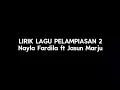 Download Lagu (Rangkulen Aku,Kekepen Aku) Lirik Lagu PELAMPIASAN 2 - Nayla Fardila ft. Jasun Marju