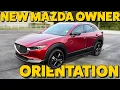 Day 1 New Mazda Owner Orientation How To