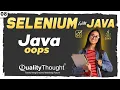 OOPS Concepts In Java with Examples - Selenium with Java Tutorial for Beginners Session