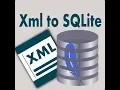 Xml to Sqlite
