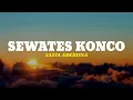 Download Lagu SASYA ARKHISNA - SEWATES KONCO (LIRIK)
