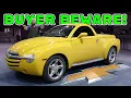 I Found This Chevy SSR to Have Some SERIOUS Issues