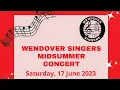 Wendover Singers Summer Concert 2023