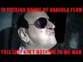 10 Hours of silence broken up by Dracula Flow
