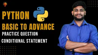 Practice Question Conditional Statement Python Beginner to Advance Python Tutorial