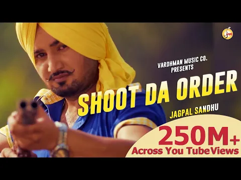 Download MP3 Shoot Da Order (Original) - Jagpal Sandhu | Latest  Songs 2020 | Vardhman Music
