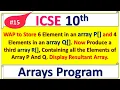 Array Prgm Array Merge Store 6 Values in P 4 in Q Produce R Containing P Q