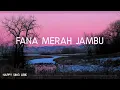 Fourtwnty - Fana Merah Jambu (Lirik)