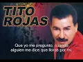 Lo Que Te Queda   Tito Rojas