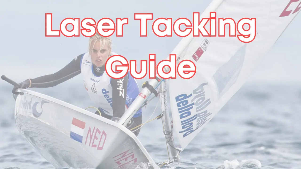 How to Tack in the Laser || Complete Laser Tacking Guide