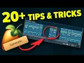 20 LIFE CHANGING FL Studio Tips Tricks SECRET SAUCE