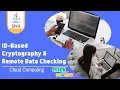 JAVA Cloud Computing ID-Based Cryptography and Remote Data Checking for Secure Cloud ClickMyProject