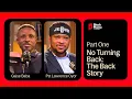 Download Lagu No Turning Back: The Back Story || PART ONE || Black Flame S2 E9  @LawrenceOyor​