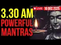 Lagu If You Wake Up Between 3am - 5am, CHANT These Powerful Mantras