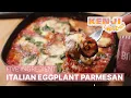 Old School Italian Eggplant Parmesan only five ingredients Kenji s Cooking Show